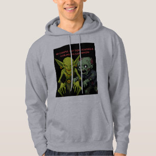 Sudadera Tenga cuidado ahí fuera zombies y duendes están en