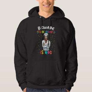 Sudadera Tenga En Cuenta Que El Chef Está Caliente Novedad 