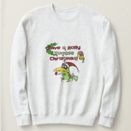 Sudadera Tenga una camiseta del navidad del zombi del acebo