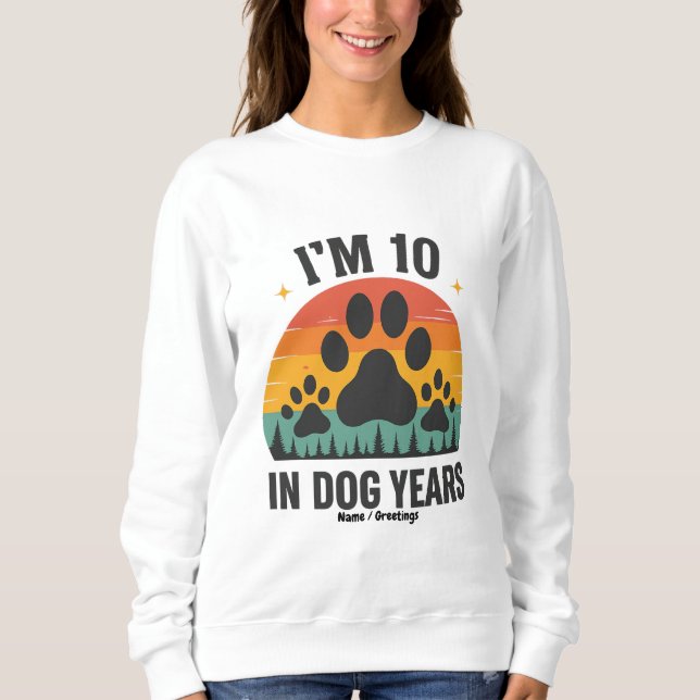 Sudadera Tengo 10 años en perros 80 años Hombres divertidos (Anverso)