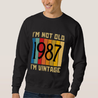 Sudadera Tengo 37 años, no soy viejo, estoy en el 37º cumpl