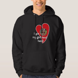 Sudadera ¡Tengo a mi novia aquí! Personalizado fotográfico