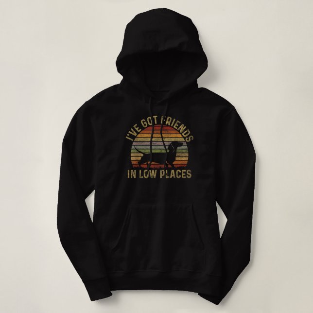 Sudadera Tengo Amigos En Lugares Bajos Dachshund Wiener Do (Diseño del anverso)