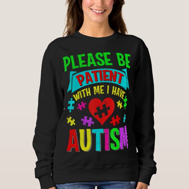 Sudadera Tengo Autismo, Por Favor, Paciente Adolescente. (Anverso)