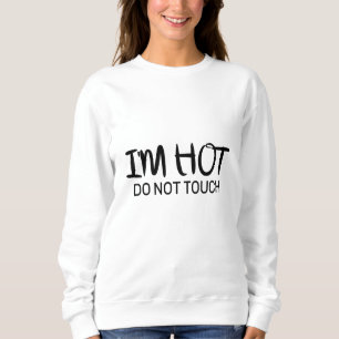 Sudadera Tengo calor. No tocar