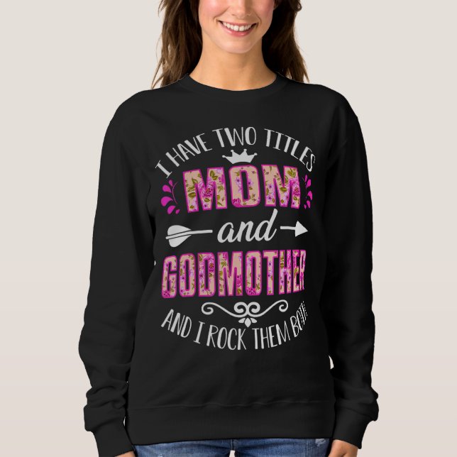 Sudadera Tengo dos títulos de mamá y abuela que se burlan d (Anverso)