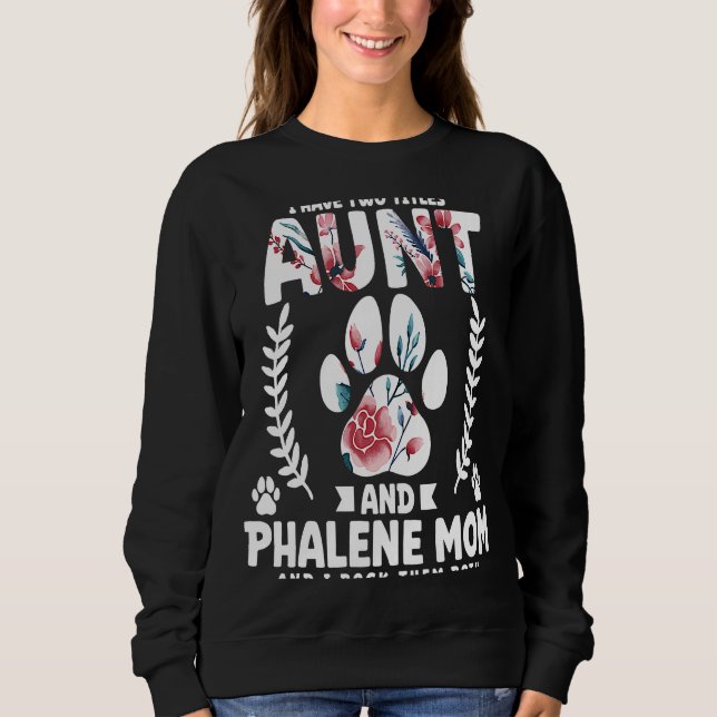 Sudadera Tengo dos títulos de tía y mamá falena (Anverso)