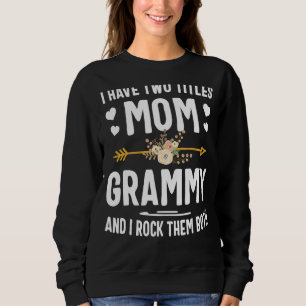 Sudadera Tengo Dos Títulos Mamá Y Día de la Madre Grammy