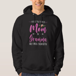 Sudadera Tengo Dos Títulos Mamá Y Gramma Los Rocío Ambos