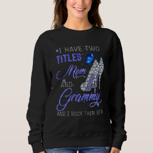 Sudadera Tengo Dos Títulos Mamá Y Tos Altos Azules Grammy B
