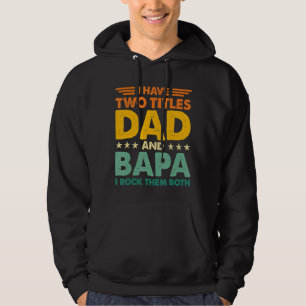 Sudadera Tengo Dos Títulos Papá Y Bapa Color Retro Papa Fa