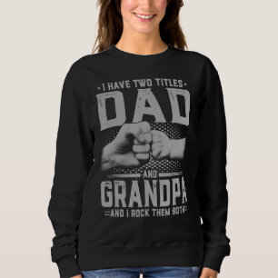 Sudadera Tengo dos títulos, papá y el abuelo Gif
