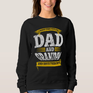 Sudadera Tengo Dos Títulos, Papá Y El Abuelo, Y Los Rocío