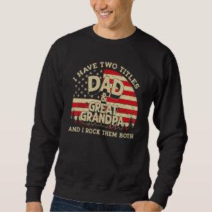 Sudadera Tengo Dos Títulos Papá Y El Gran Abuelo Hombres Ee