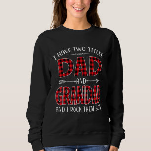 Sudadera Tengo Dos Títulos, Papá Y Los Padres De Abuela, Dí