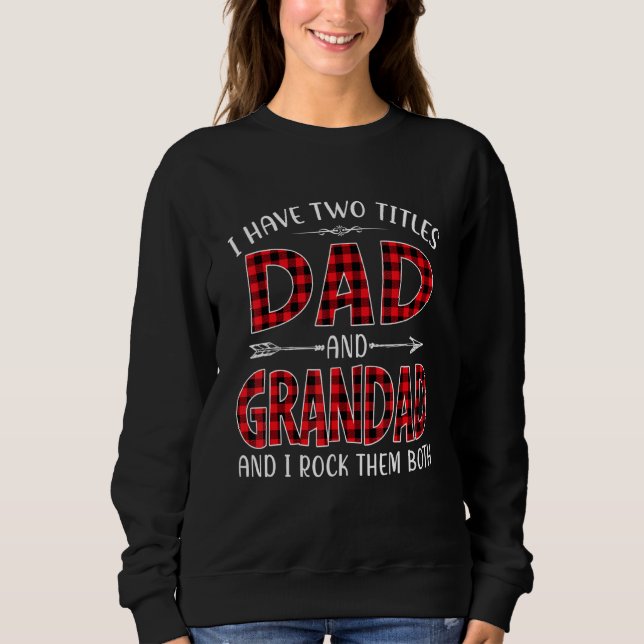 Sudadera Tengo Dos Títulos, Papá Y Los Padres De Abuela, Dí (Anverso)