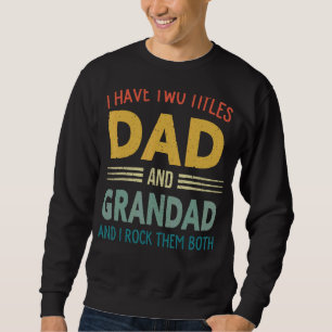 Sudadera Tengo Dos Títulos Papá Y Padres Vintage Grandad