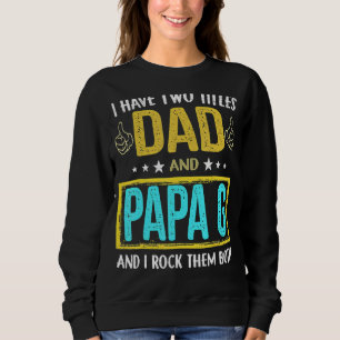 Sudadera Tengo Dos Títulos Papá Y Papá G Para Padre