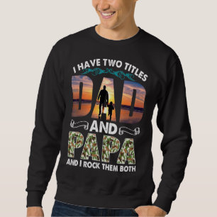 Sudadera Tengo Dos Títulos Papá Y Papá Y Los Rocío Bot