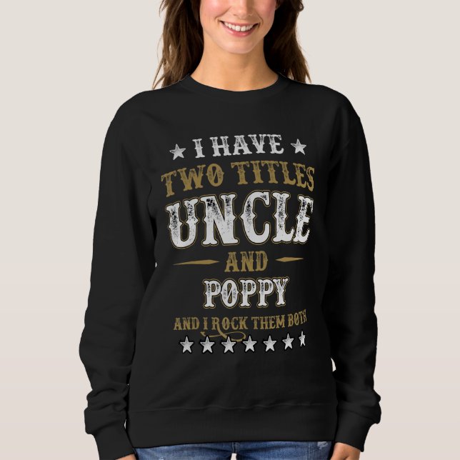 Sudadera Tengo Dos Títulos Tío Y Adormidera Y Los Rocío (Anverso)