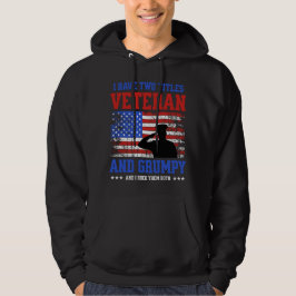 Sudadera Tengo Dos Títulos Veteranos Y Grumpy Soldado Graci