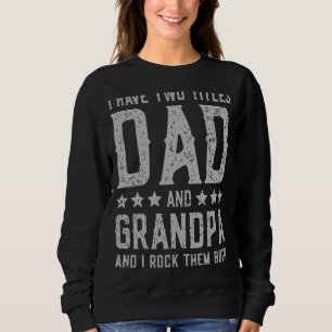 Sudadera Tengo Dos Veces Papá Y Abuelo Papa Para Los Hombre