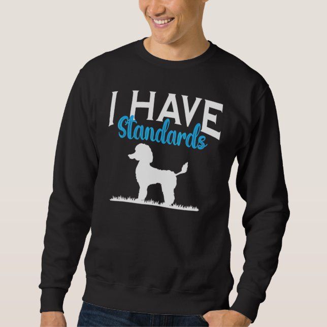 Sudadera Tengo estándares perro caniche (Anverso)