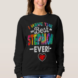 Sudadera Tengo la mejor madrastra del Día de la Madre