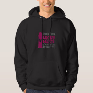 Sudadera Tengo Mi Lucky Dauber y no tengo miedo de usarlo