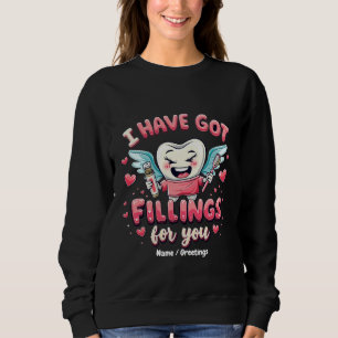 Sudadera Tengo Películas Para Ti Cute Dentist Valentine