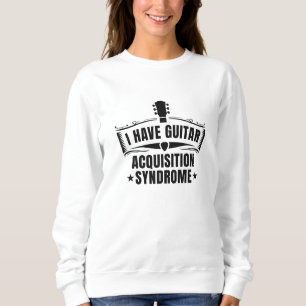 Sudadera Tengo Síndrome De Adquisición De Guitarra