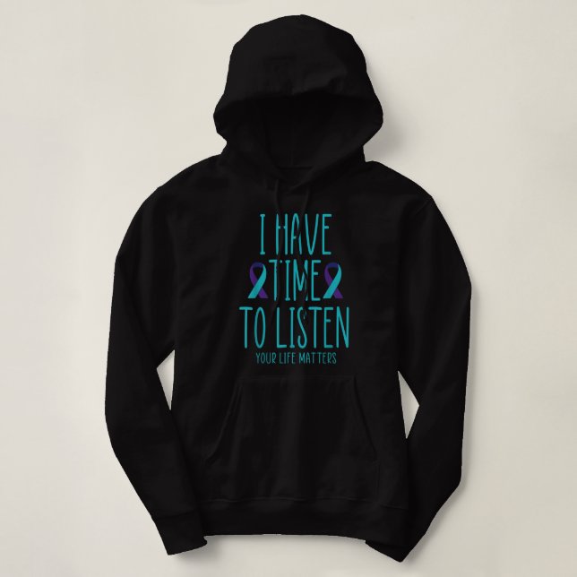 Sudadera Tengo tiempo para escuchar la toma de conciencia s (Diseño del anverso)