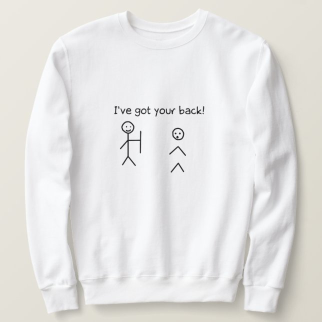 Sudadera Tengo tu gracioso meme de Stickman (Anverso del diseño)