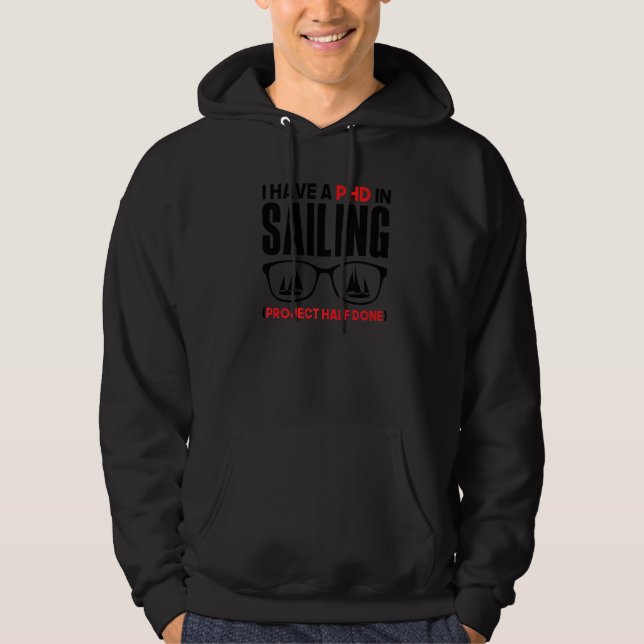 Sudadera Tengo Un Doctorado En Proyecto De Vela A Medio Ter (Anverso)