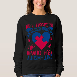 Sudadera Tengo Un Hermano Mayor Que Tiene Autismo James 01