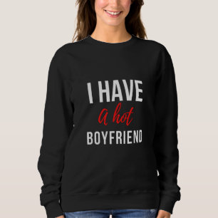 Sudadera Tengo Un Novio Caliente Gracioso