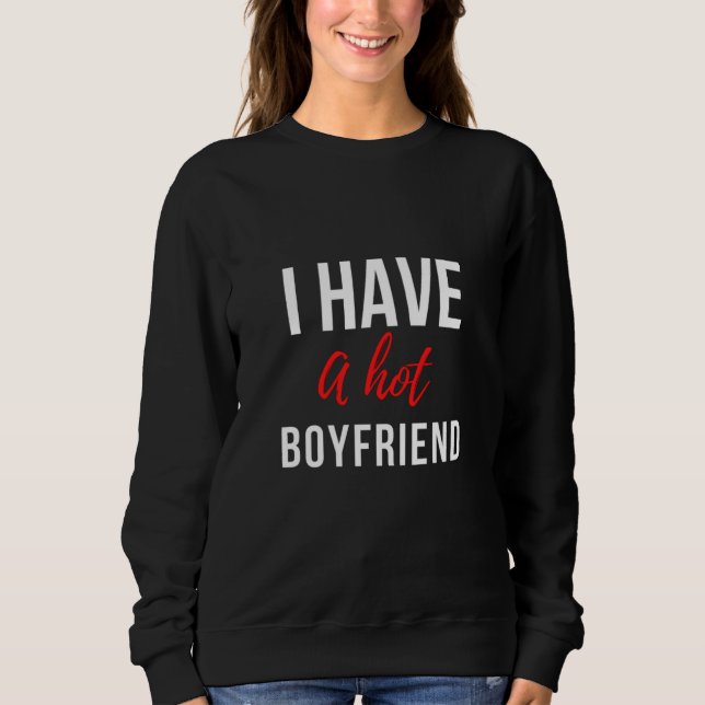 Sudadera Tengo Un Novio Caliente Gracioso (Anverso)
