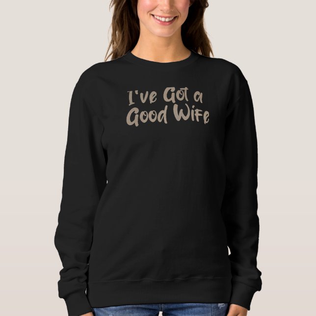 Sudadera Tengo una buena esposa casada, esposa de pareja ca (Anverso)