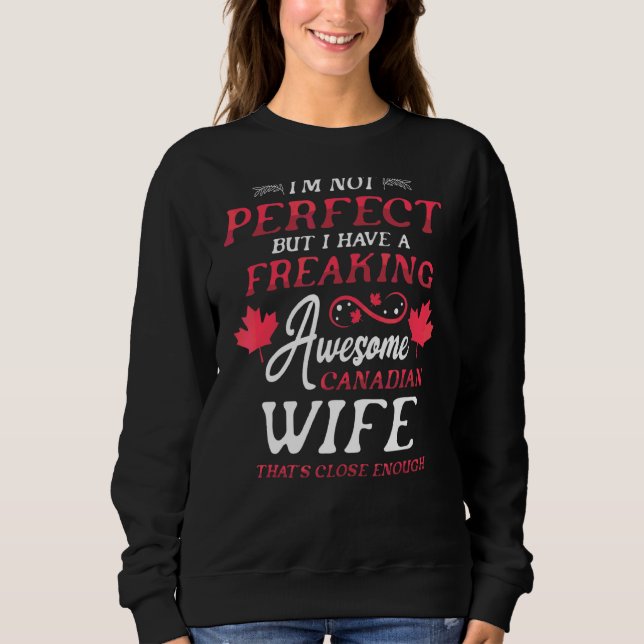 Sudadera Tengo Una Increíble Esposa Canadiense Día De Canad (Anverso)