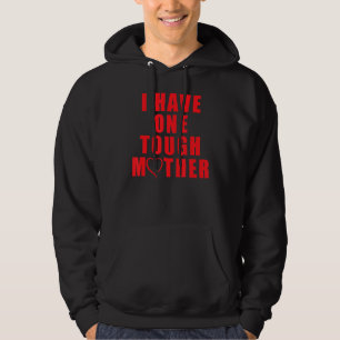 Sudadera Tengo una madre dura que no está cansada