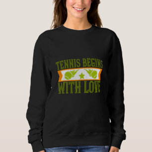 Sudadera Tenis - El tenis empieza con amor