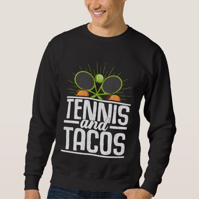 Sudadera Tennis And Tacos  Sports Player Expert Coach Graph (Anverso)