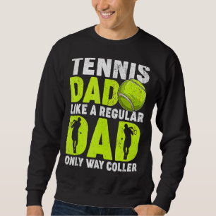 Sudadera Tennis Dad Me Gusta Un Padre De Tenis