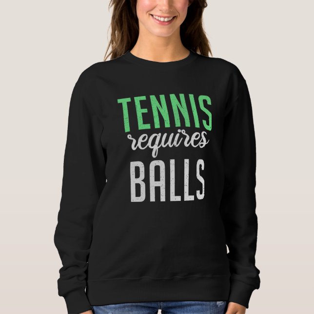 Sudadera Tennis requires Balls  Tennis (Anverso)