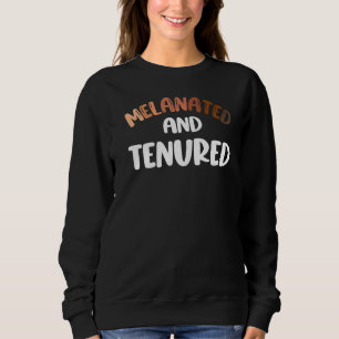 Sudadera Tenured Melanated Black Teacher Tenuer College Pro