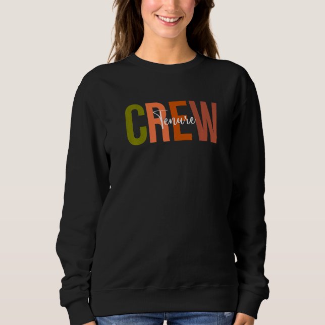 Sudadera Tenured Professor Congrats Tenure Crew Teacher Ten (Anverso)