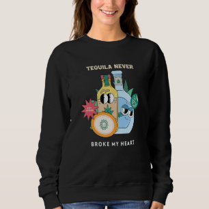 Sudadera Tequila nunca me rompió el corazón  Tequila   1