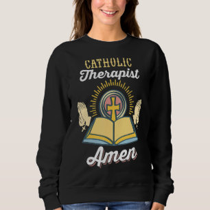 Sudadera Terapia católica cristiana: Kneel de ruego Stand a