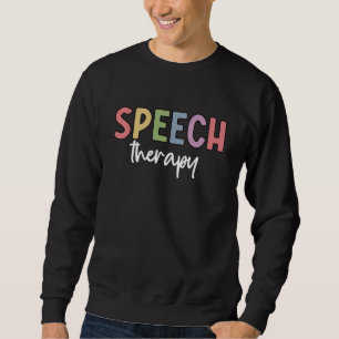 Sudadera Terapia del habla SLP Speech Pathólogo Regalos