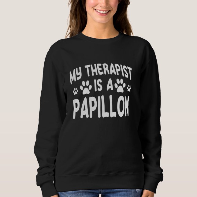 Sudadera Terapia del propietario del perro Papillon Phanel  (Anverso)